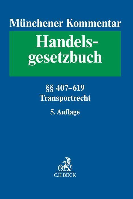 Cover: 9783406758478 | Münchener Kommentar zum Handelsgesetzbuch Bd. 7: Transportrecht | Buch
