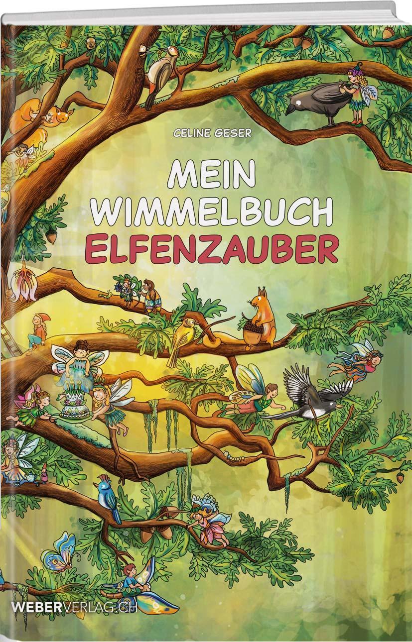 Cover: 9783038183570 | Mein Wimmelbuch Elfenzauber | Celine Geser | Buch | 16 S. | Deutsch