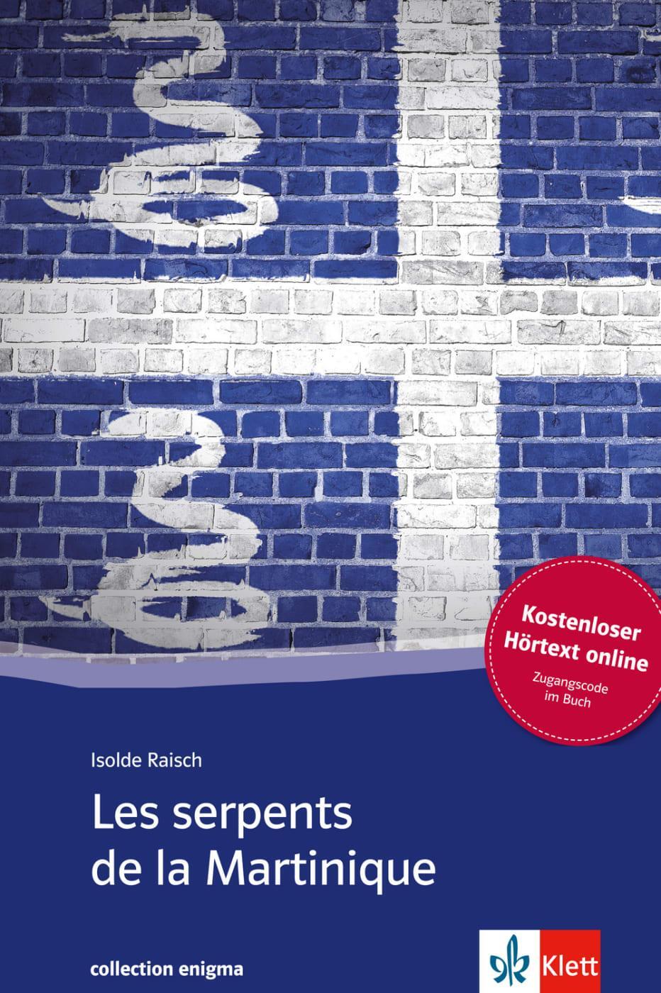 Cover: 9783125914285 | Les serpents de la Martinique | Isolde Raisch | Taschenbuch | 2012