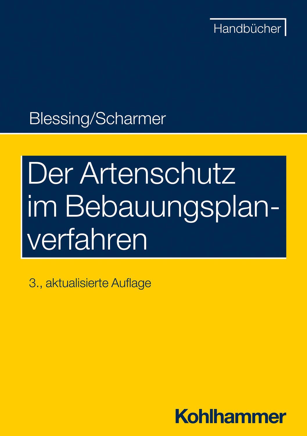 Cover: 9783170314221 | Der Artenschutz im Bebauungsplanverfahren | Eckart Scharmer | Buch