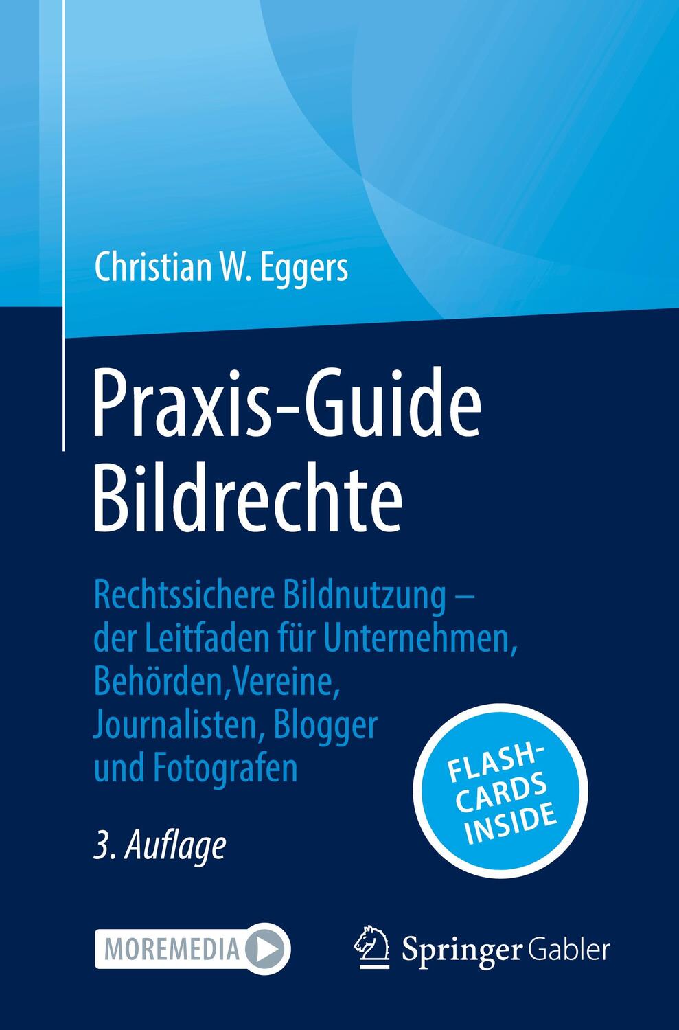 Cover: 9783658427146 | Praxis-Guide Bildrechte | Christian W. Eggers | Bundle | Paperback