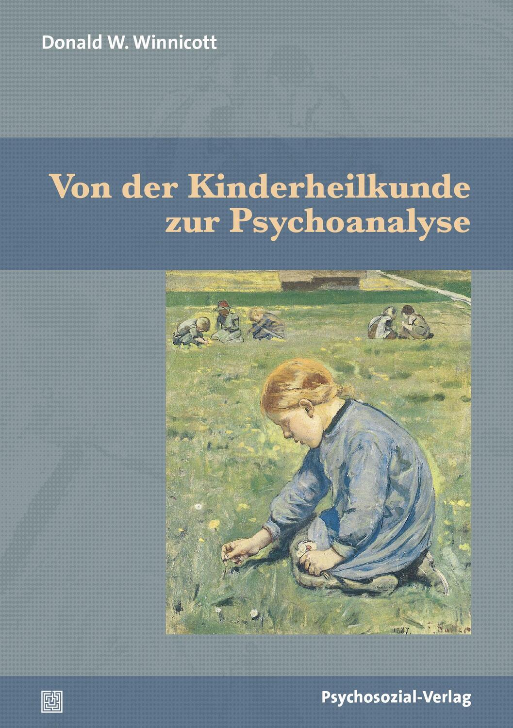 Cover: 9783837929904 | Von der Kinderheilkunde zur Psychoanalyse | Donald W. Winnicott | Buch