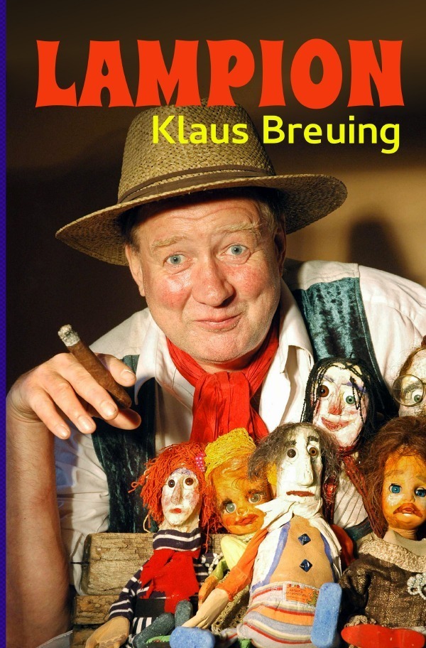 Cover: 9783741821110 | Lampion! | Anekdoten, Gedichte, Geschichten | Klaus Breuing | Buch