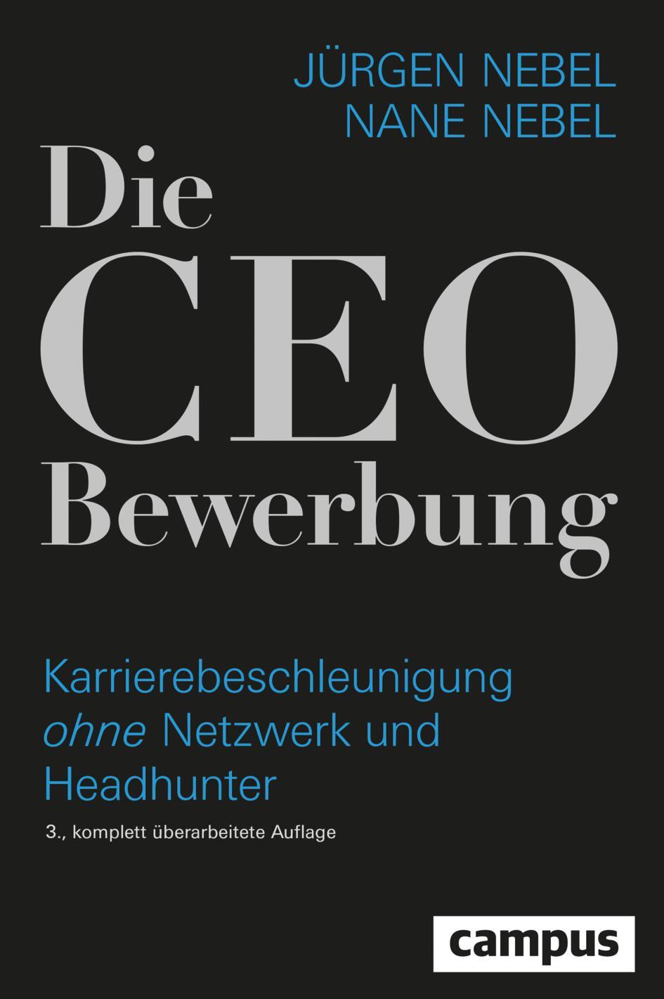 Cover: 9783593515441 | Die CEO-Bewerbung | Jürgen Nebel (u. a.) | Buch | Deutsch | 2022