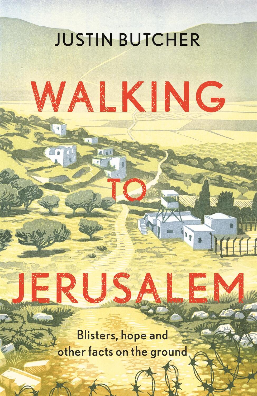 Cover: 9781473673694 | Walking to Jerusalem | Blisters, hope and other facts on the ground