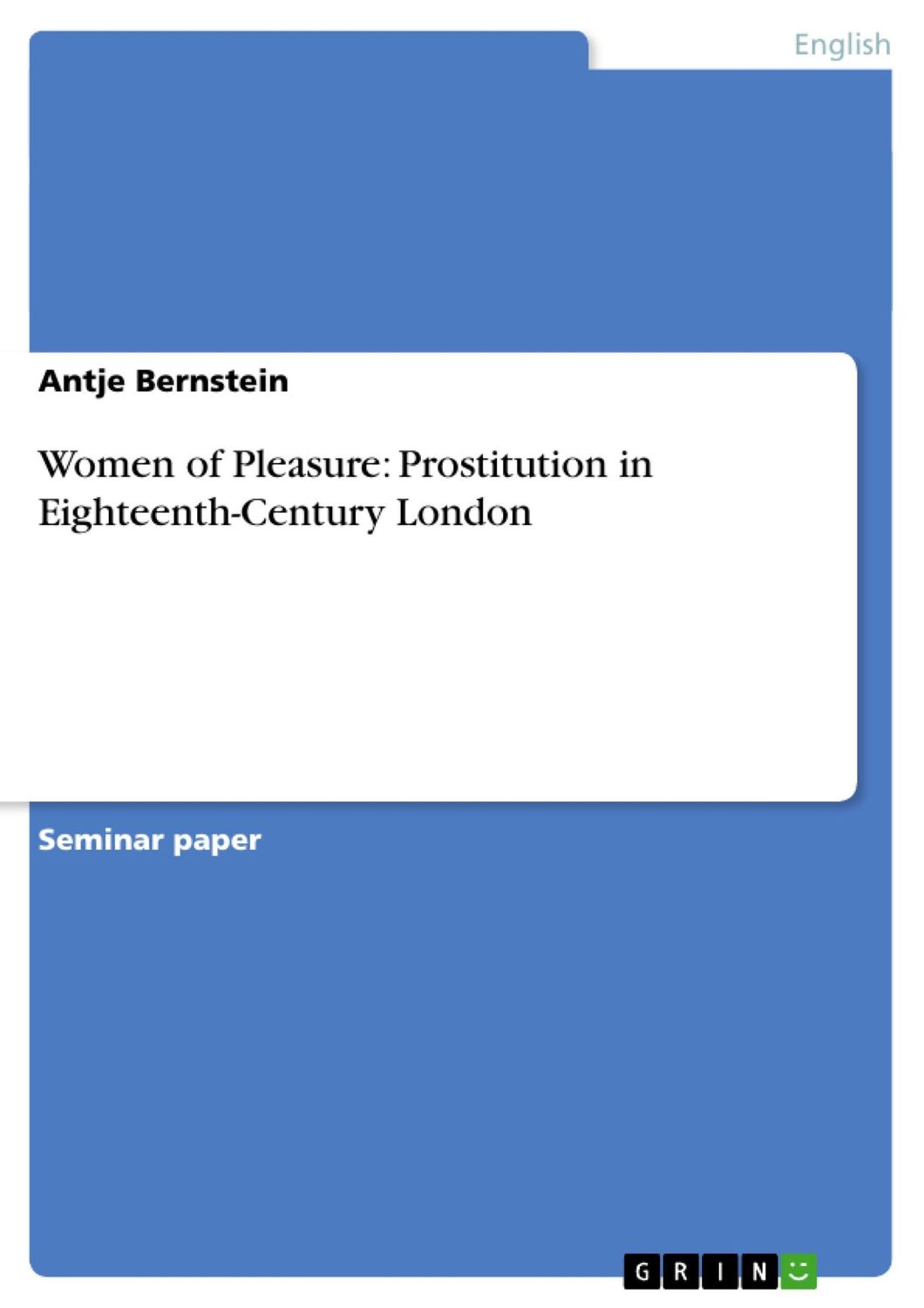 Cover: 9783656071372 | Women of Pleasure: Prostitution in Eighteenth-Century London | Buch