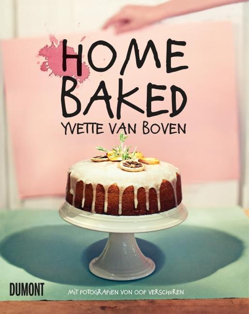 Cover: 9783832194949 | Home Baked | Natürlich hausgemacht | Yvette van Boven | Buch | 385 S.