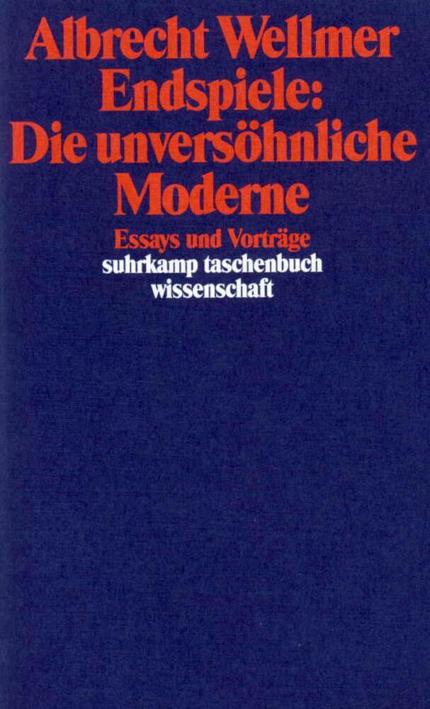 Cover: 9783518286951 | Endspiele: Die unversöhnliche Moderne | Essays und Vorträge | Wellmer