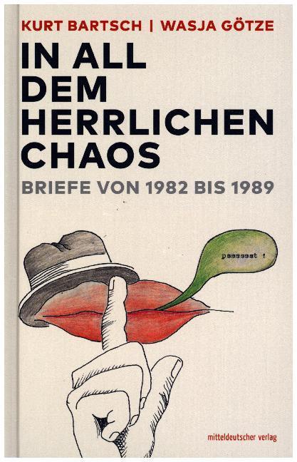 Cover: 9783954628810 | "In all dem herrlichen Chaos" | Briefe von 1982 bis 1989 | Buch | 2017