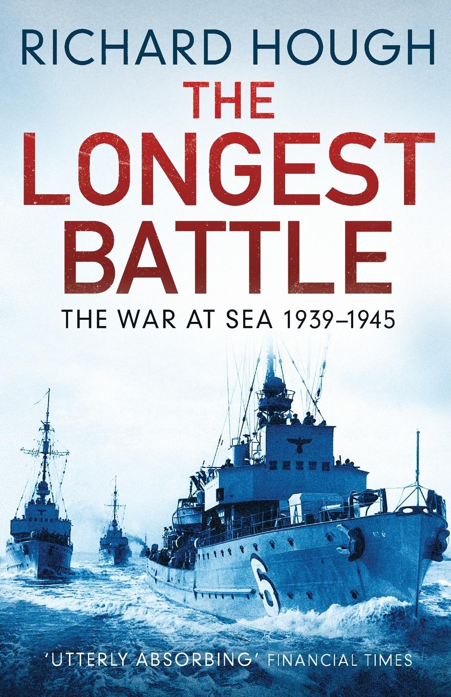 Cover: 9781800325364 | The Longest Battle | Richard Hough | Taschenbuch | Englisch | 2021