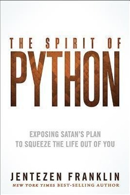 Cover: 9781621362203 | Spirit Of Python, The | Jentezen Franklin | Taschenbuch | Englisch