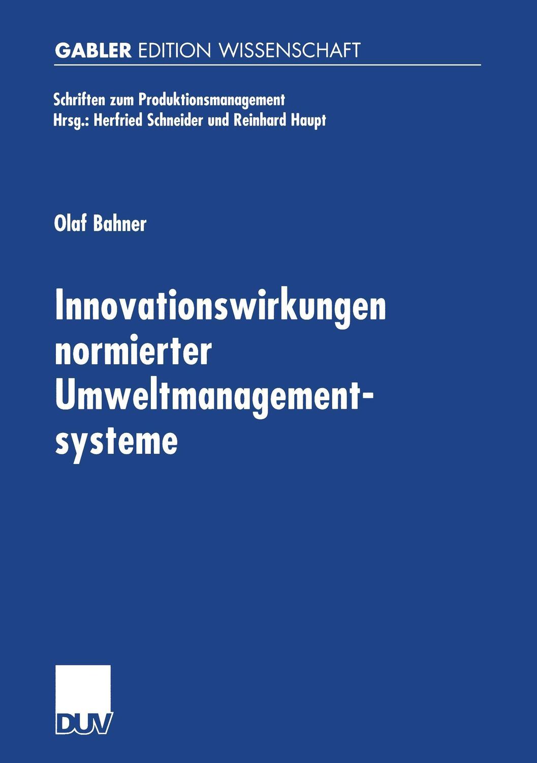 Cover: 9783824475377 | Innovationswirkungen normierter Umweltmanagementsysteme | Olaf Bahner