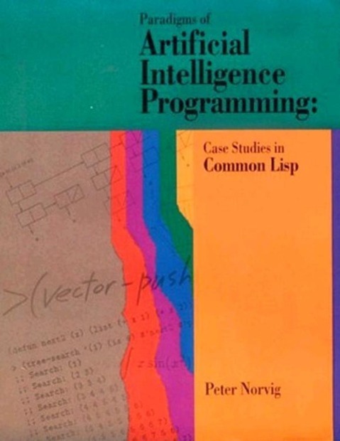 Cover: 9781558601918 | Paradigms of Artificial Intelligence Programming | Peter Norvig | Buch