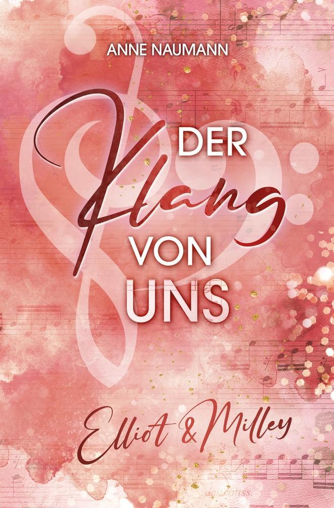Cover: 9783757934040 | Der Klang von Uns | Elliot &amp; Milley | Anne Naumann | Taschenbuch