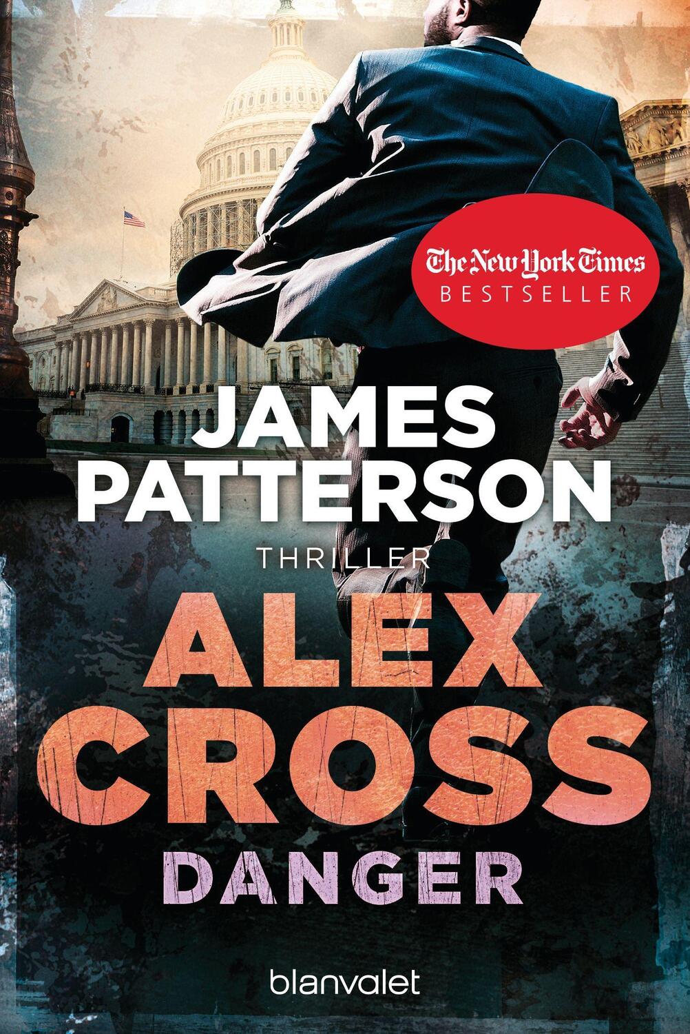 Cover: 9783734109836 | Danger - Alex Cross 25 | Thriller | James Patterson | Taschenbuch