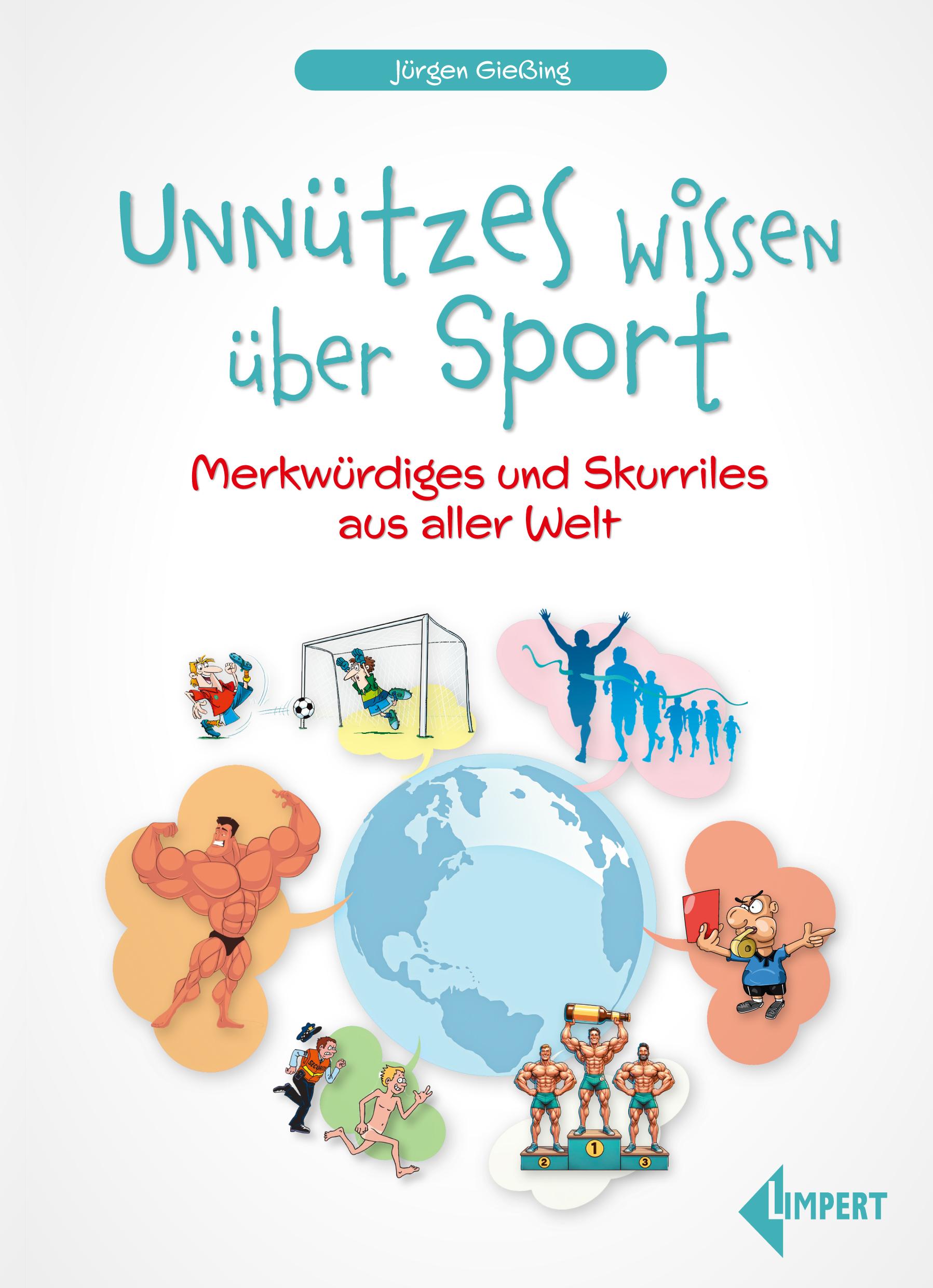 Cover: 9783785320181 | Unnützes Wissen über Sport | Merkwürdiges und Skurriles aus aller Welt