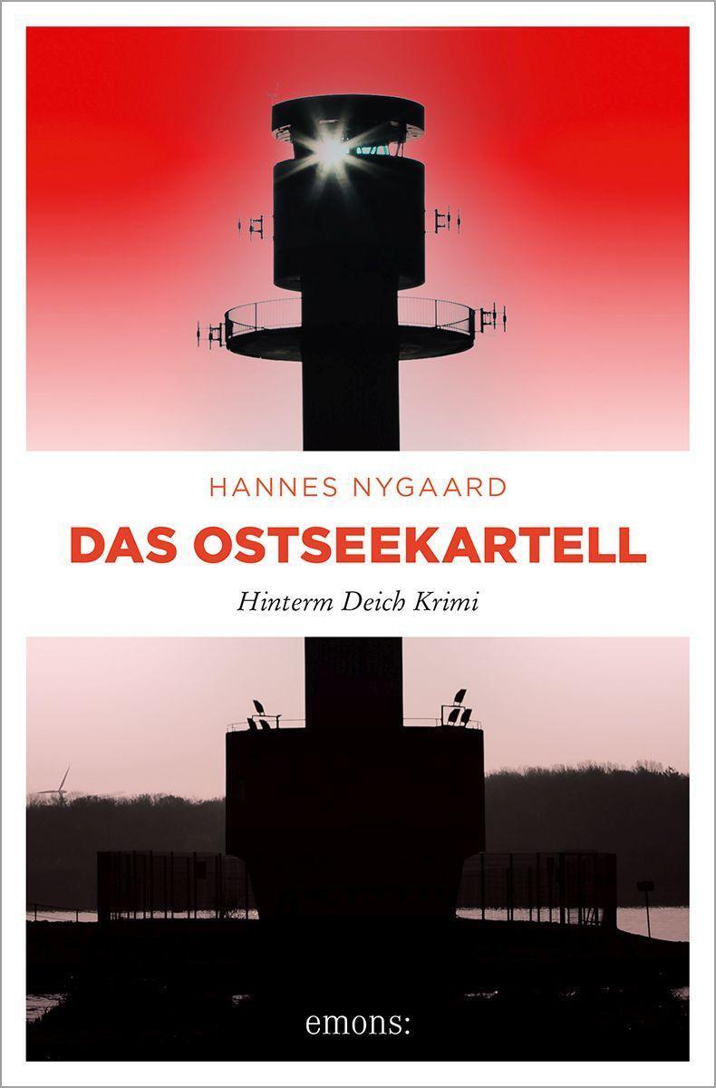 Cover: 9783740815837 | Das Ostseekartell | Hinterm Deich Krimi | Hannes Nygaard | Taschenbuch