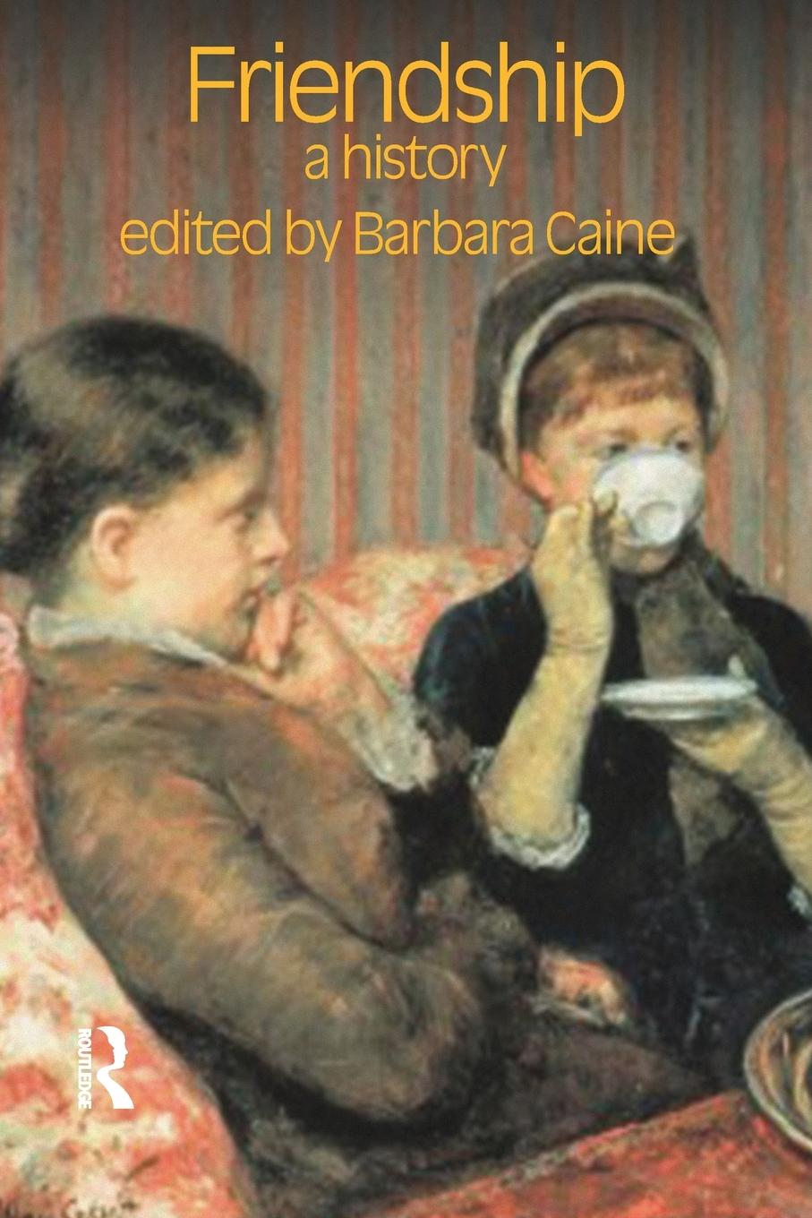 Cover: 9781845531973 | Friendship | A History | Barbara Caine | Taschenbuch | Englisch | 2014