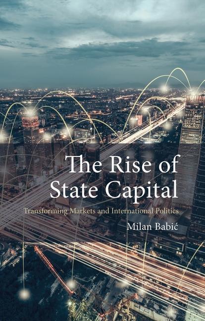Cover: 9781788215725 | The Rise of State Capital | Milan Babic | Taschenbuch | 2023