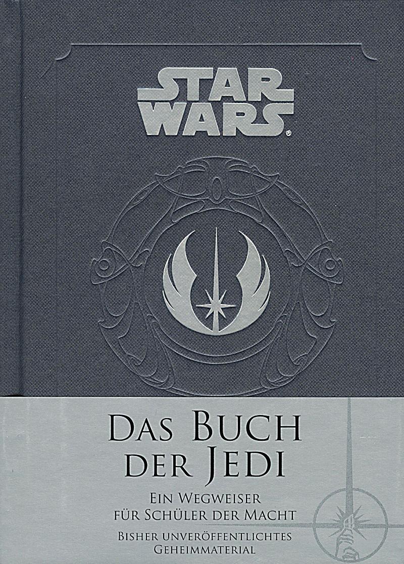 Cover: 9783833235726 | Star Wars: Das Buch der Jedi | Ein Wegweiser für Schüler der Macht