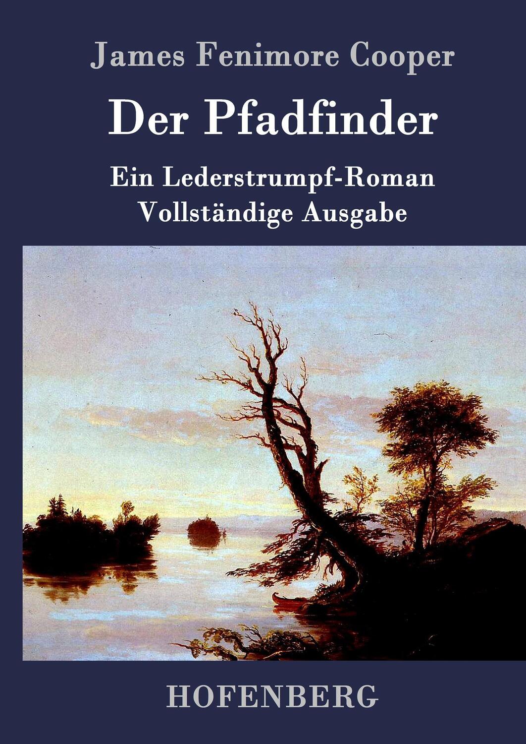 Cover: 9783843047609 | Der Pfadfinder | James Fenimore Cooper | Buch | 496 S. | Deutsch