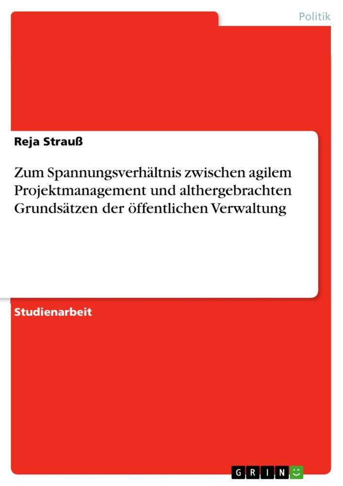 Cover: 9783346618290 | Zum Spannungsverhältnis zwischen agilem Projektmanagement und...