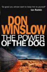 Cover: 9780099464983 | The Power of the Dog | Don Winslow | Taschenbuch | Englisch | 2006