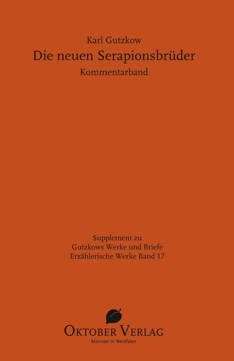 Cover: 9783946938132 | Die neuen Serapionsbrüder. Kommentarband | Karl Gutzkow | Taschenbuch