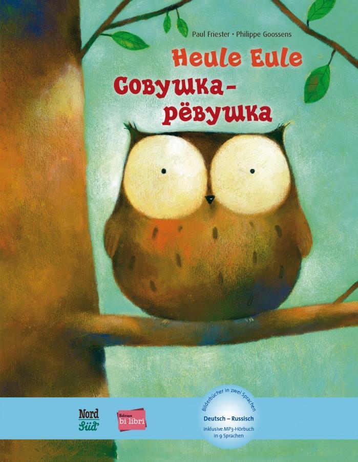 Cover: 9783194896024 | Heule Eule. Kinderbuch Deutsch-Russisch mit MP3-Hörbuch als Download