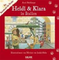 Cover: 9783939611097 | Heidi & Klara in Italien | Ein Reisebuch für Kinder | Axel Bulthaupt