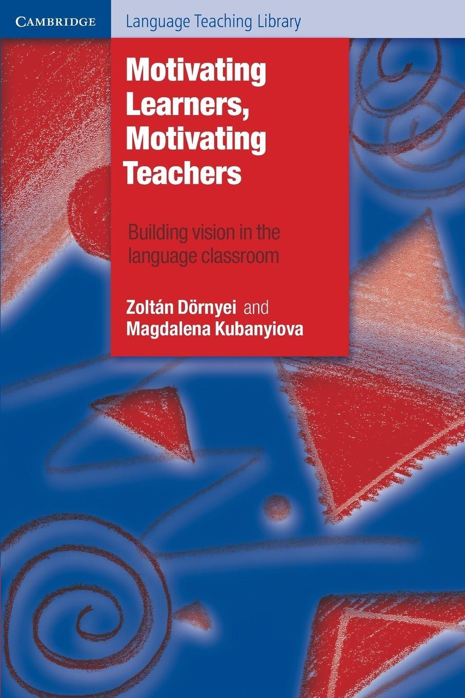 Cover: 9781107606647 | Motivating Learners, Motivating Teachers | Zoltan Dornyei (u. a.)