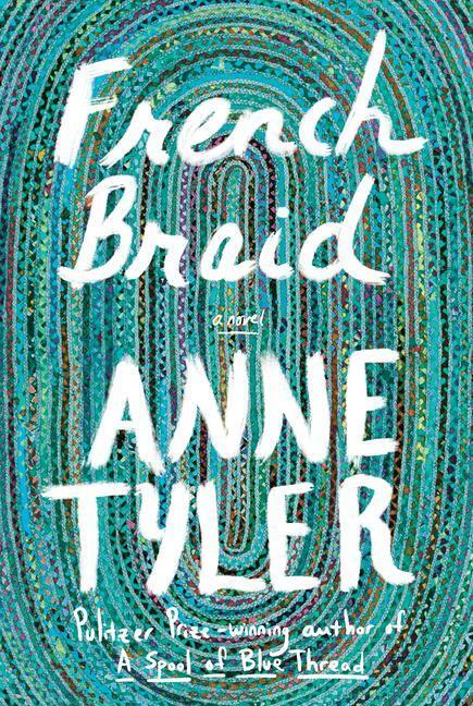 Cover: 9780593321096 | French Braid | Anne Tyler | Buch | Englisch | 2022 | KNOPF