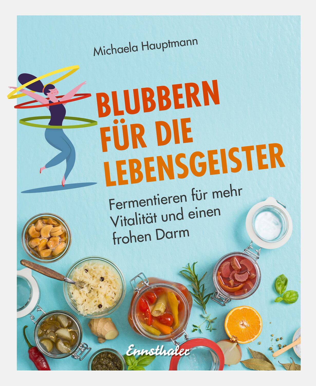 Cover: 9783709501382 | Blubbern für die Lebensgeister | Michaela Hauptmann | Buch | Deutsch