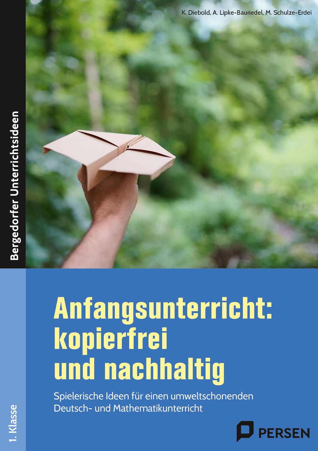 Cover: 9783403211358 | Anfangsunterricht: kopierfrei und nachhaltig | Lipke-Bauriedel (u. a.)