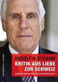 Cover: 9783729608535 | Kritik aus Liebe zur Schweiz | Rudolf/Strahm | Taschenbuch | 328 S.