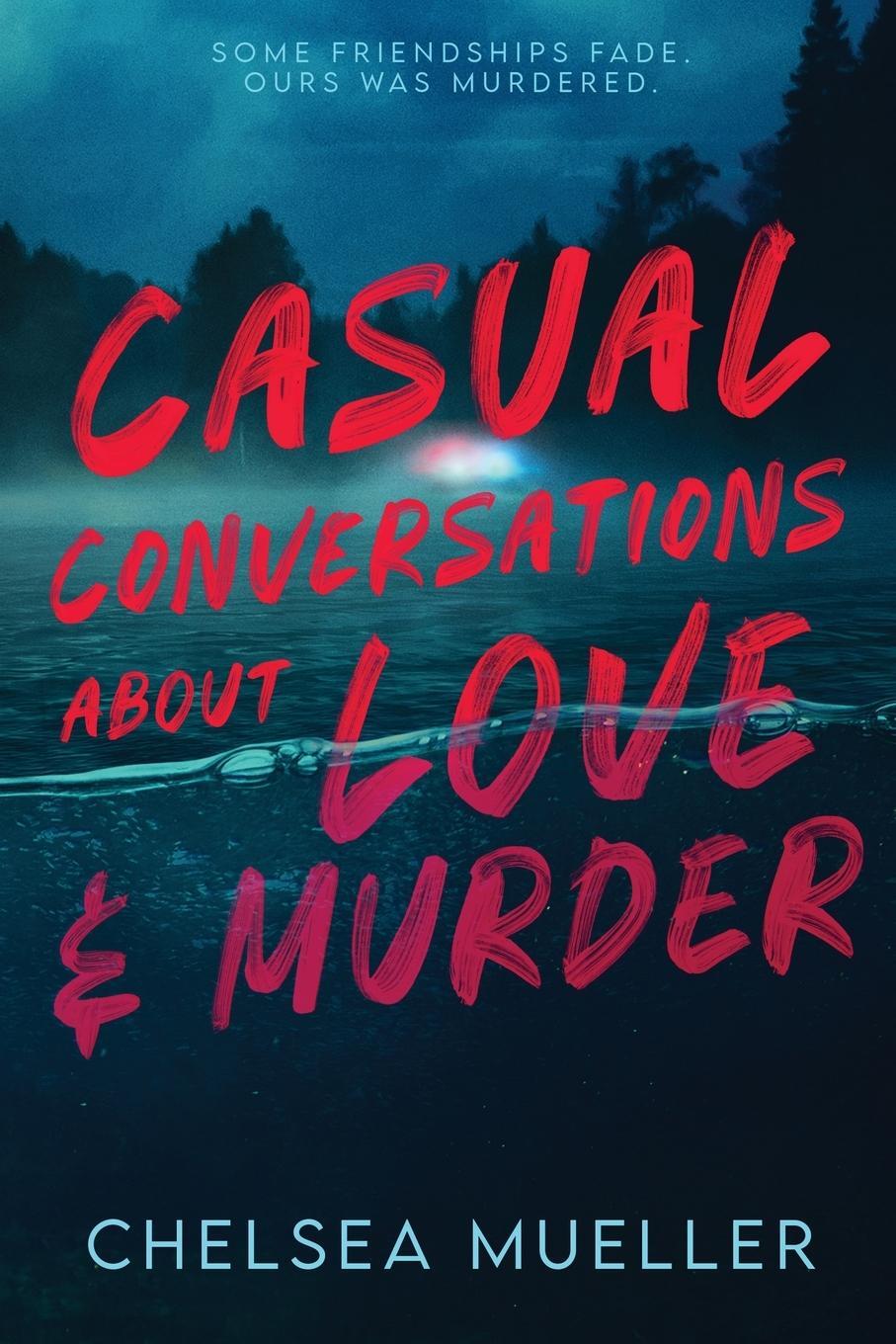 Cover: 9781732656451 | Casual Conversations About Love and Murder | Chelsea Mueller | Buch