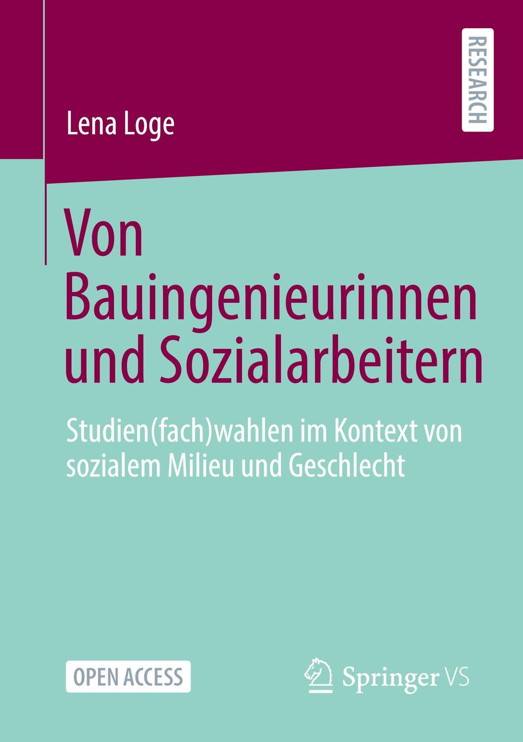 Cover: 9783658324445 | Von Bauingenieurinnen und Sozialarbeitern | Lena Loge | Taschenbuch