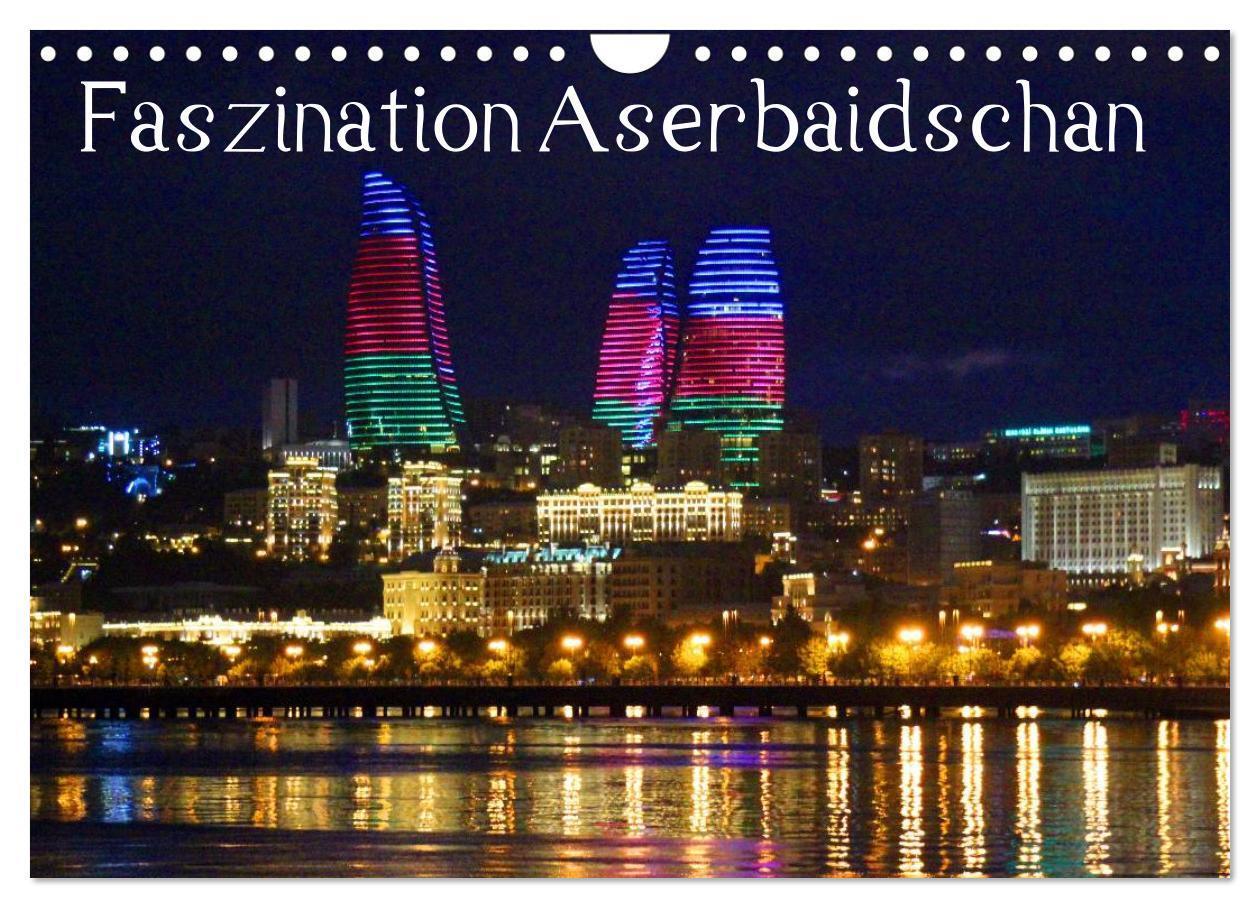 Cover: 9783383433429 | Faszination Aserbaidschan (Wandkalender 2024 DIN A4 quer), CALVENDO...