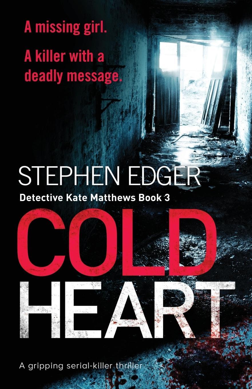 Cover: 9781786813497 | Cold Heart | A gripping serial killer thriller | Stephen Edger | Buch