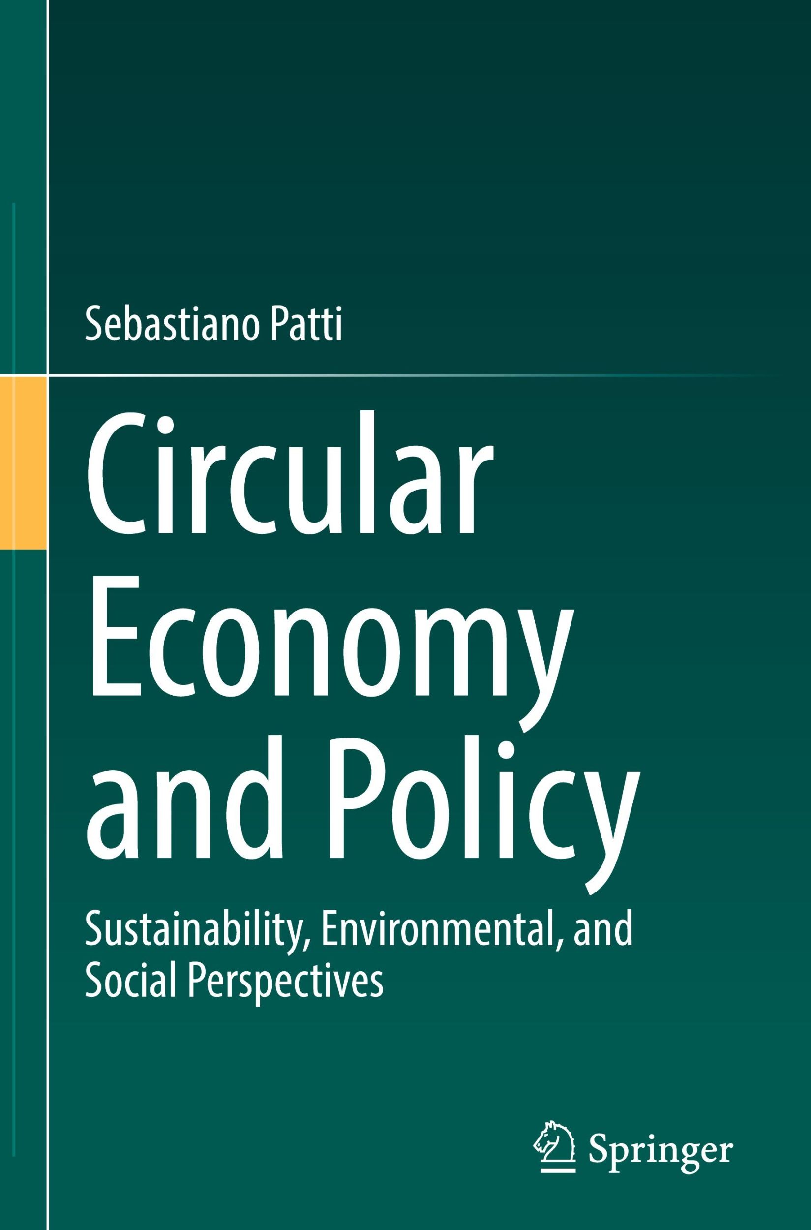 Cover: 9783031433238 | Circular Economy and Policy | Sebastiano Patti | Buch | xix | Englisch