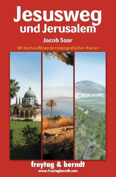 Cover: 9783707913811 | Jesusweg und Jerusalem | Jacob Saar | Buch | Deutsch | 2011