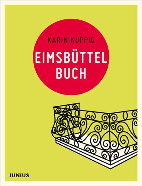 Cover: 9783885064961 | Eimsbüttelbuch | Karin Kuppig | Buch | Hamburg. Stadtteilbücher | 2012