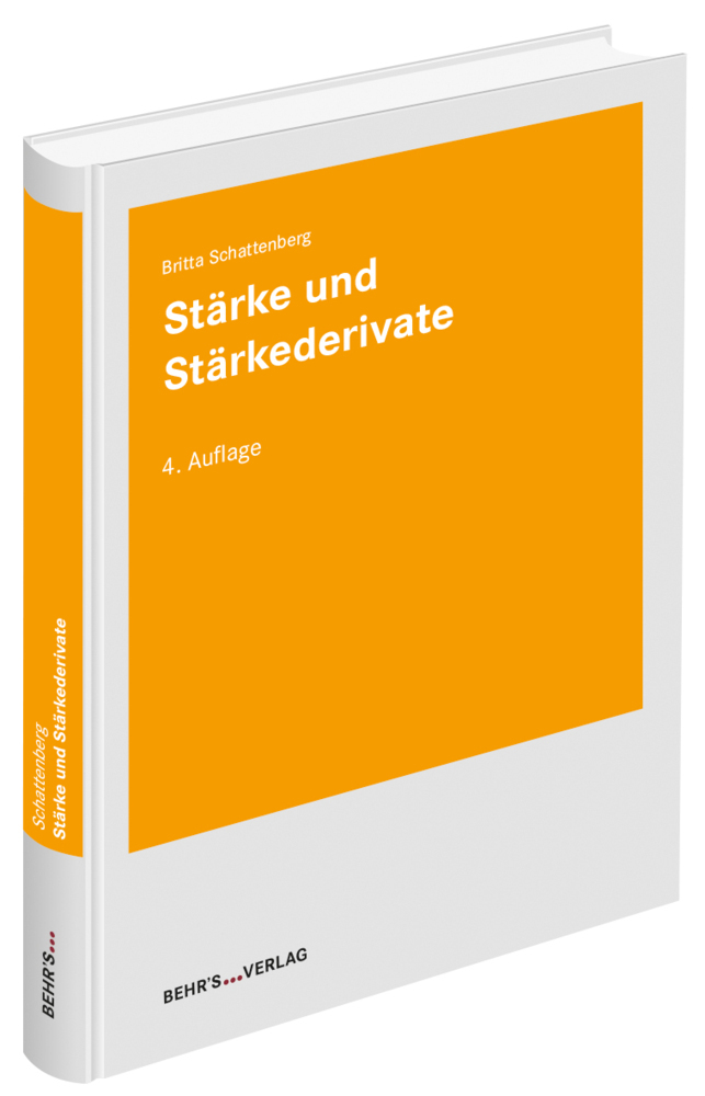 Cover: 9783954686506 | Stärke und Stärkederivate | Britta Dipl.-Ing. Schattenberg | Buch
