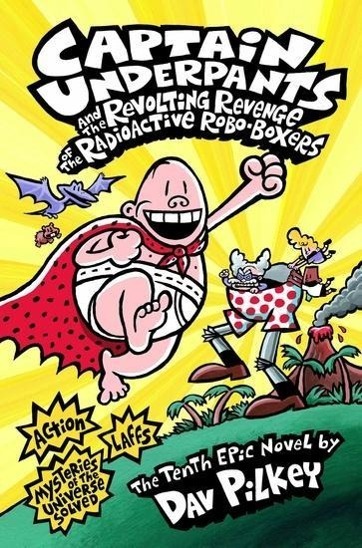 Cover: 9781407134680 | Captain Underpants and the Revolting Revenge of the Radioactive...