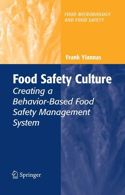 Cover: 9780387728667 | Food Safety Culture | Frank Yiannas | Buch | Englisch | Springer