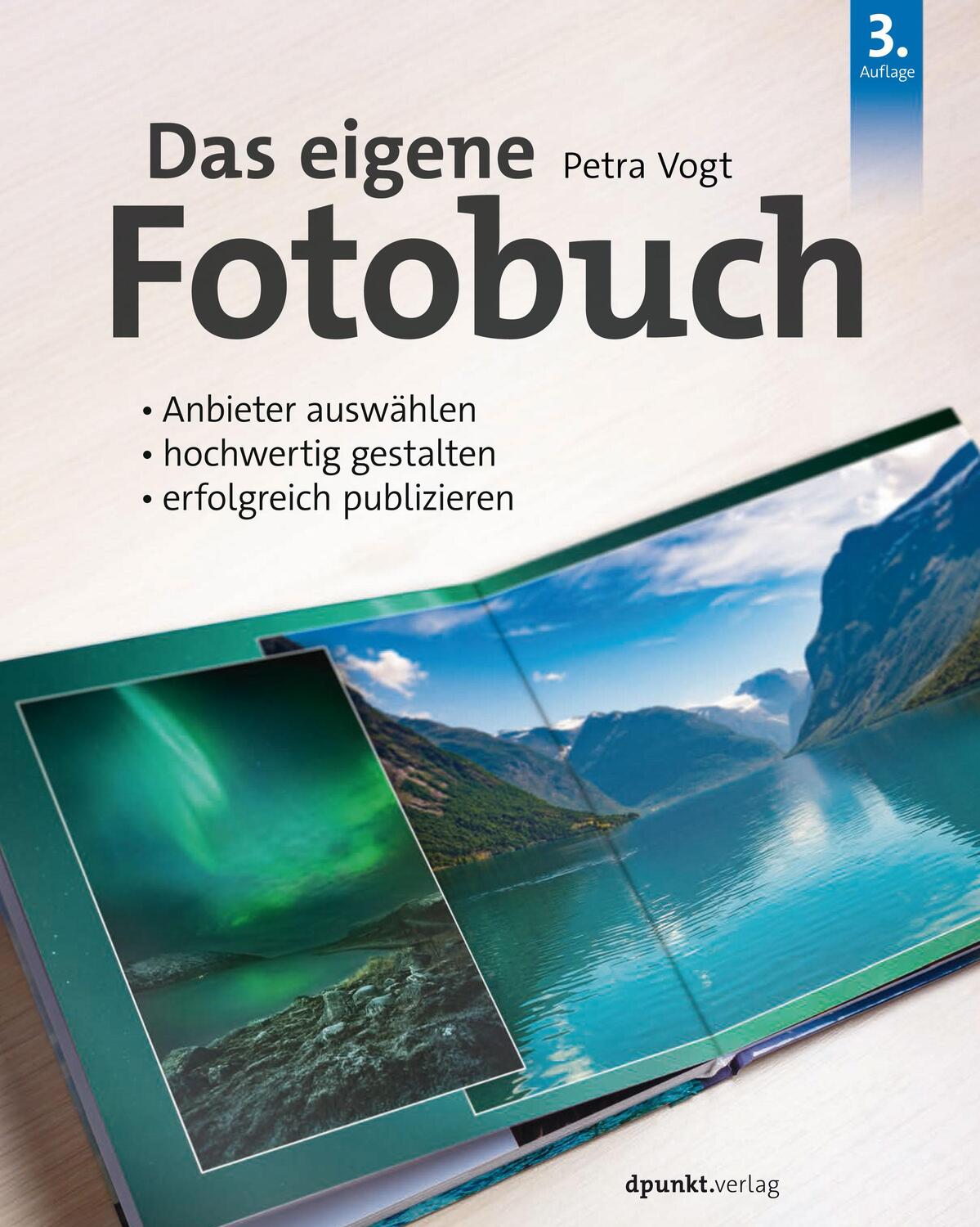 Cover: 9783864906770 | Das eigene Fotobuch | Petra Vogt | Buch | XII | Deutsch | 2019