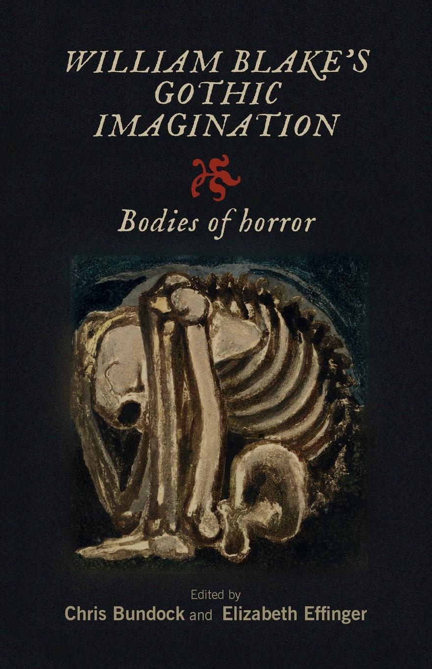 Cover: 9781526166968 | William Blake's Gothic imagination | Bodies of horror | Effinger