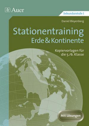 Cover: 9783403061250 | Stationentraining Erde & Kontinente | Daniel Bleyenberg | Broschüre
