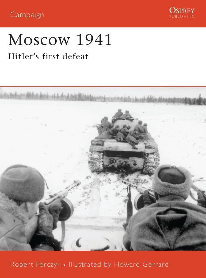 Cover: 9781846030178 | Moscow 1941: Hitler's First Defeat | Robert Forczyk | Taschenbuch