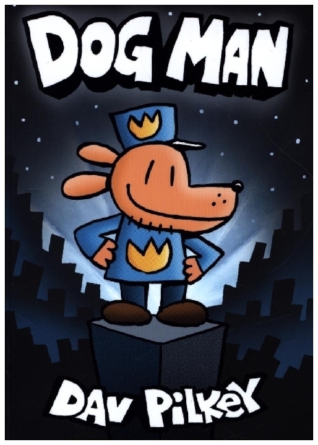 Cover: 9781407140391 | Dog Man 01: The Adventures of Dog Man | Dav Pilkey | Taschenbuch